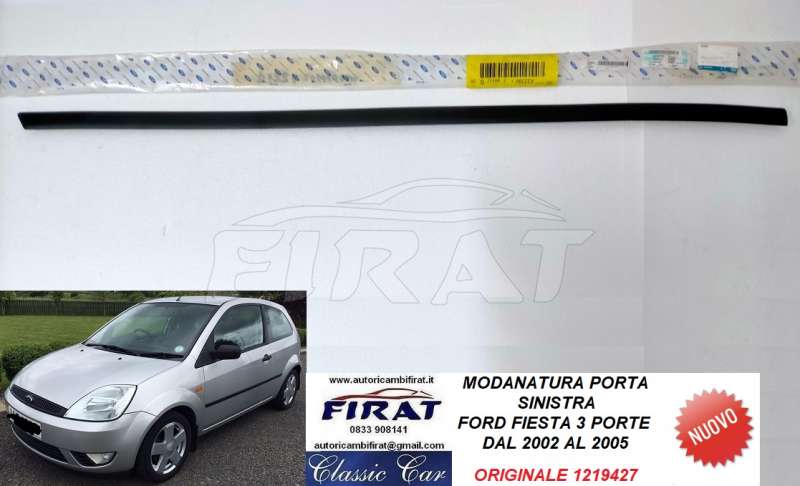 MODANATURA PORTA FORD FIESTA 3P 02 - 05 ANT.SX (1219427)